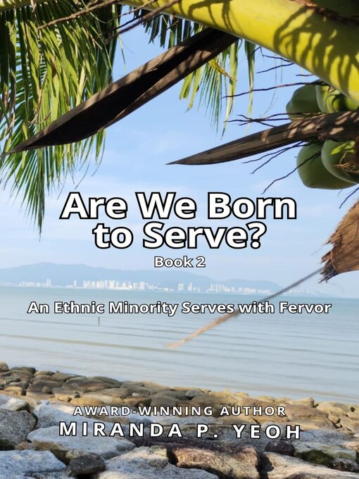 Cover image for Are We Born to Serve? an Ethnic Minority Serves with Fervor